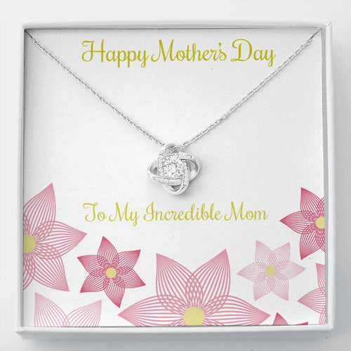 Happy Mother's Day To My Incredible Mom