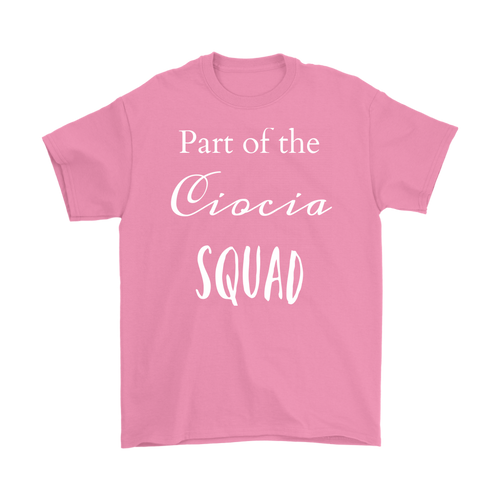 Part of the Ciocia Squad tank tops, shirts and hoodies