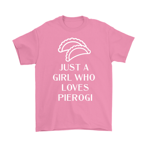 Just A Girl Who Loves Pierogi tank tops, shirts, hoodies, baby bodysuit