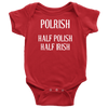 Polrish- Half Polish Half Irish Baby Onesie, t-shirts and hoodies.