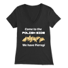 Come to the Polish Side.. We have Pierogi
