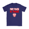 Part Polish All Trouble Shirt - My Polish Heritage