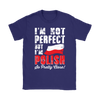 Perfect Polish Shirt - My Polish Heritage