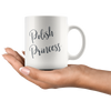 Polish Princess Mug. 11oz and 15oz sizes