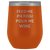 Feed Me Pierogi Pour Me Wine Tumbler