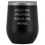 Feed Me Pierogi Pour Me Wine Tumbler