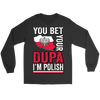 You Bet I'm Polish Shirt