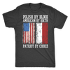 Polish By Blood American By Birth Patriot By Choice Shirt | My Polish Heritage - My Polish Heritage
