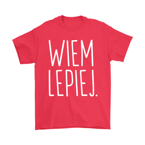 Polish - I Know Better Shirt - My Polish Heritage