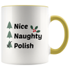 Nice, Naughty, Polish Coffee Accent Mug. 11oz Christmas