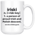 Iriski Definition Coffee Mug 11oz or 15oz