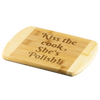 Kiss The Cook, She's Polish! Round Edge Wood Cutting Board