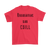 Quarantine and Chill T-shirt