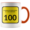 High Octane Race fuel 100 Octane Gas Coffee Mug Car Guy Gift