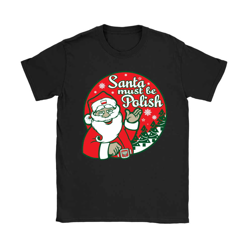 Santa Must Be Polish Shirt – My Polish Heritage