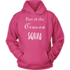 Part of the Ciocia Squad tank tops, shirts and hoodies