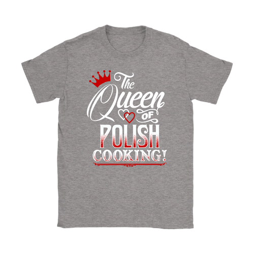 Queen Of Polish Cooking Shirt