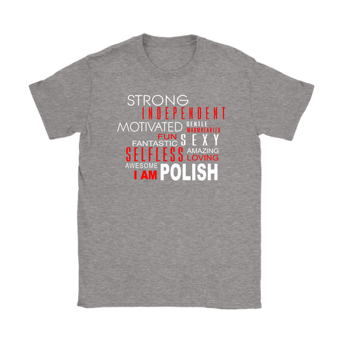 I Am Polish Shirt - My Polish Heritage