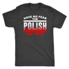 Have No Fear Polish Shirt - My Polish Heritage