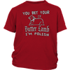 You Bet Your Butter Lamb I'm Polish, Baby bodysuit, youth, adult shirts and hoodies