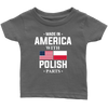 Made in America with Polish Parts Infant Shirt - My Polish Heritage