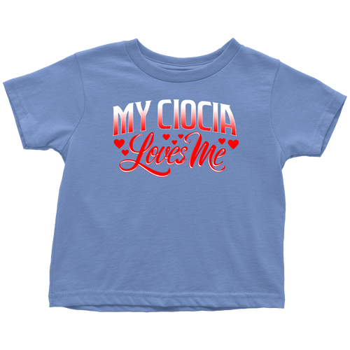 My Ciocia Loves Me Toddler's Shirt - My Polish Heritage