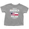 Made in America with Polish Parts Toddler Shirt - My Polish Heritage