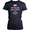 I'm Polish and I Don't Keep Calm Kurwa Shirt - My Polish Heritage