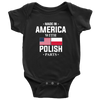 Made in America with Polish Parts Baby Onesie - My Polish Heritage