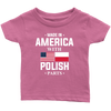 Made in America with Polish Parts Infant Shirt - My Polish Heritage