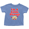 I'm A Little Pierogi Toddler II Shirt - My Polish Heritage