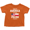 Made in America with Polish Parts Toddler Shirt - My Polish Heritage
