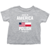 Made in America with Polish Parts Toddler Shirt - My Polish Heritage