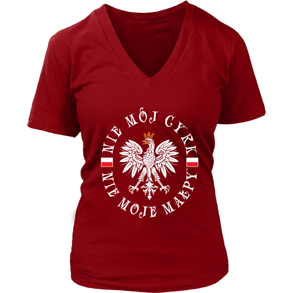 Not My Circus, Not My Monkeys (Polish) Shirt - More Styles - My Polish Heritage