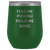 Feed Me Pierogi Pour Me Wine Tumbler