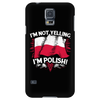 I'm Not Yelling I'm Polish Phone Case - My Polish Heritage