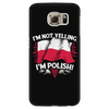 I'm Not Yelling I'm Polish Phone Case - My Polish Heritage