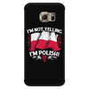 I'm Not Yelling I'm Polish Phone Case - My Polish Heritage