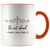 Be not afraid ~Saint John Paul II Quote Coffee Accent Mug