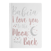 Valentine's Day Babcia I love you to the Moon and Back Journal