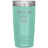 Part of the Babcia Squad 20 Ounce Vacuum Tumbler
