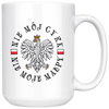 Polish Not My Circus White 15oz Mug