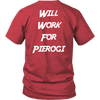 Will Work For Pierogi. Design on Back