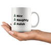 Nice, Naughty, Polish Coffee Mug. 11oz Christmas